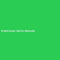 Praktische Wolle-Rutsche