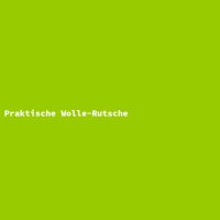 Praktische Wolle-Rutsche
