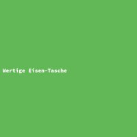 Wertige Eisen-Tasche