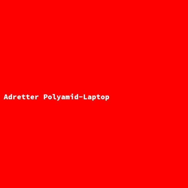 Adretter Polyamid-Laptop