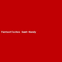 Fantastisches Samt-Handy