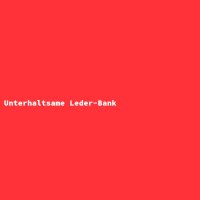 Unterhaltsame Leder-Bank