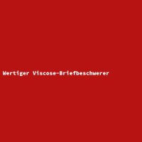 Wertiger Viscose-Briefbeschwerer