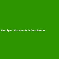 Wertiger Viscose-Briefbeschwerer
