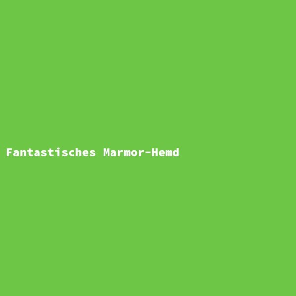 Fantastisches Marmor-Hemd